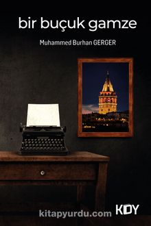 Bir Buçuk Gamze - Muhammed Burhan Gerger