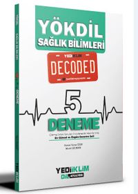 YÖKDİL Sağlık Bilimleri Decoded 5 Deneme