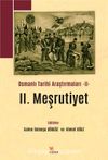 Osmanlı Tarihi Araştırmaları II: II. Meşrutiyet