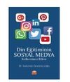 Din Eğitiminin Sosyal Medya Kullanımına Etkisi