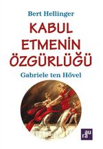 Kabul Etmenin Özgürlüğü