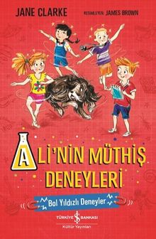 Ali'nin Müthiş Deneyleri & Bol Yıldızlı Deneyler 