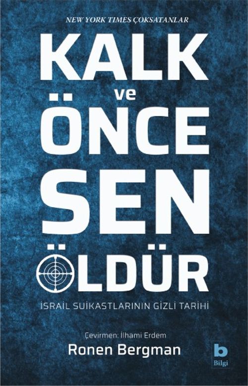Kalk ve Önce Sen Öldür & İsrail Suikastlarının Gizli Tarihi