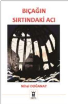 Bıçağın Sırtındaki Acı