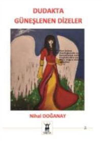 Dudakta Güneşlenen Dizeler