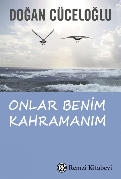 Onlar Benim Kahramanım
