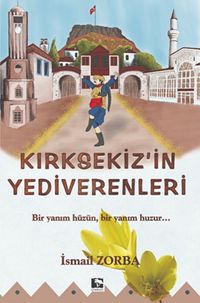 Kırksekiz’in Yediverenleri