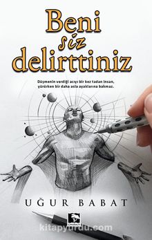 Beni Siz Delirttiniz - Uğur Babat