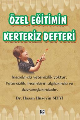 Özel Eğitimin Kerteriz Defteri