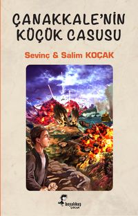 Çanakkale’nin Küçük Casusu