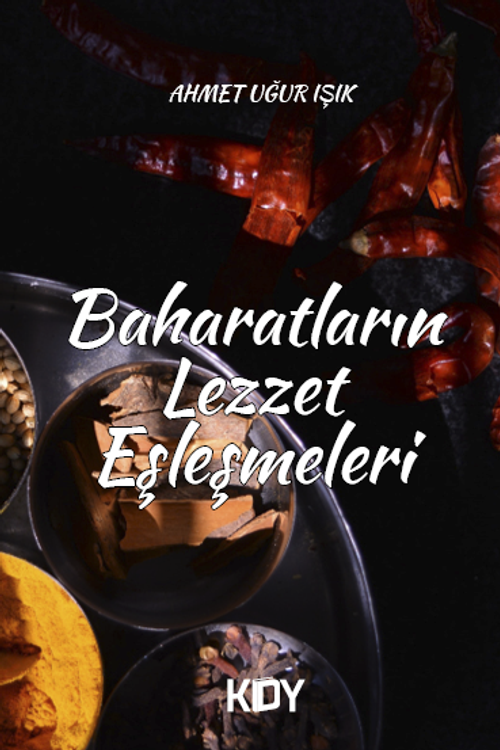 Baharatların Lezzet Eşleşmeleri 