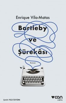 Bartleby ve Şürekası