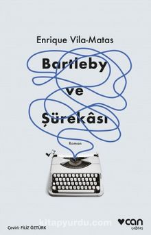 Bartleby ve Şürekası - Enrique Vila Matas