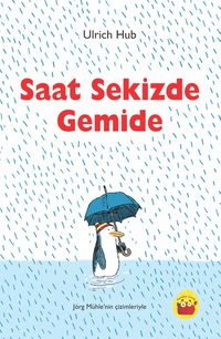 Saat Sekizde Gemide