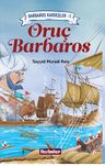Oruç Barbaros / Barbaros Kardeşler 1