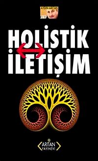 Holistik İletişim