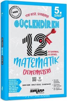 5. Sınıf Güçlendiren Matematik 12 Deneme Sınavı - Kolektif