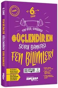 6. Sınıf Fen Bilimleri Güçlendiren Soru Bankası