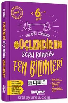 6. Sınıf Fen Bilimleri Güçlendiren Soru Bankası - Kolektif