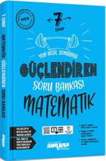 7. Sınıf Güçlendiren Matematik Soru Bankası