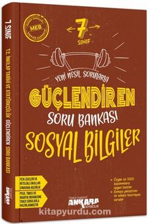 7. Sınıf Güçlendiren Sosyal Bilgiler Soru Bankası - Kolektif