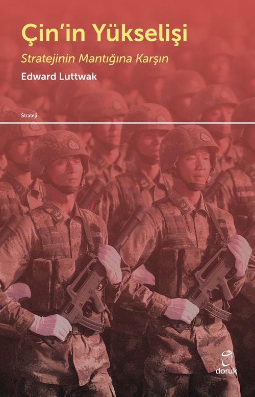 Çin'in Yükselişi & Stratejinin Mantığına Karşı