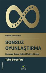 Sonsuz Oyunlaştırma & Sonsuza Kadar Ekibini Motive Etmek