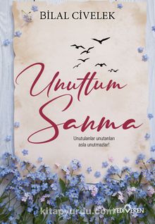 Unuttum Sanma - Bilal Civelek