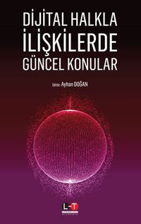 Dijital Halkla İlişkilerde Güncel Konular