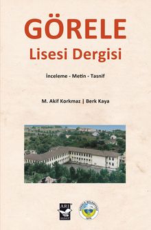 Görele Lisesi Dergisi & İnceleme – Metin - Tasnif