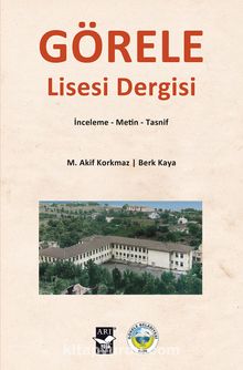 Görele Lisesi Dergisi & İnceleme – Metin - Tasnif - Bilinmeyen Yazar