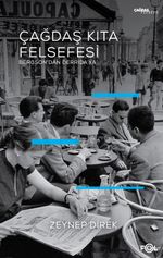 Çağdaş Kıta Felsefesi & Bergson'dan Derrida'ya