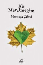 Ah Mercimeğim