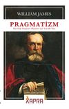 Pragmatizm: Bazı Eski Düşünme Biçimleri İçin Yeni Bir İsim