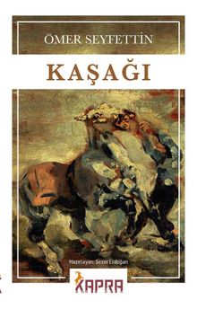 Kaşağı - Ömer Seyfettin