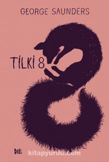Tilki 8 - George Saunders