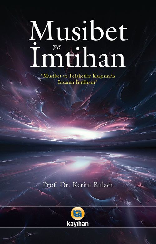 Musibet ve İmtihan