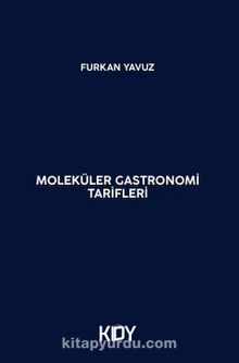 Moleküler Gastronomi Tarifleri - Furkan Yavuz