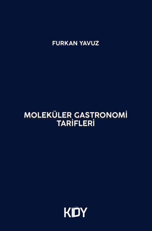 Moleküler Gastronomi Tarifleri 