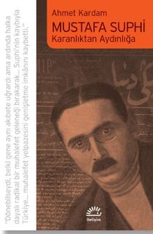 Mustafa Suphi & Karanlıktan Aydınlığa