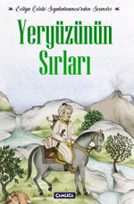 Evliya Çelebi Seyahatnamesi'nden Seçmeler Yeryüzünün Sırları