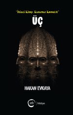 Üç (İkinci Kitap: Kusursuz Karanlık)