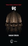 &Uuml;&ccedil; (Birinci Kitap: Karanlık Şafak)