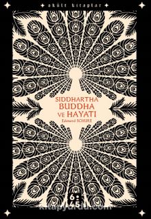 Siddhartha Buddha ve Hayatı 