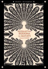 Siddhartha Buddha ve Hayatı 