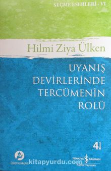 Uyanış Devirlerinde Tercümenin Rolü - Hilmi Ziya Ülken