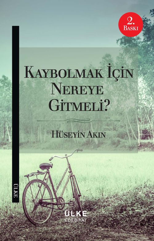 Kaybolmak İçin Nereye Gitmeli?