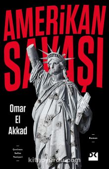 Amerikan Savaşı - Omar El Akkad