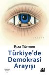 Türkiye’de Demokrasi Arayışı