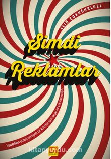 Şimdi Reklamlar - Akın Çokuğurluel